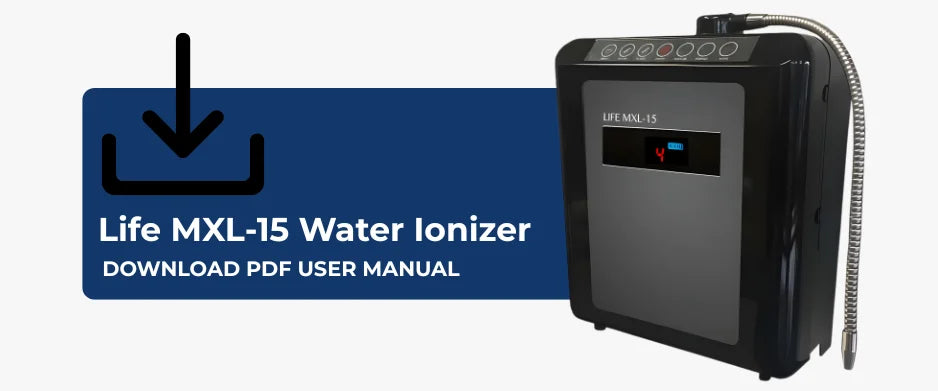 MXL 15 user guide – essential tips to maximize performance of your water ionizer