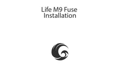 Life M9 Fuse install